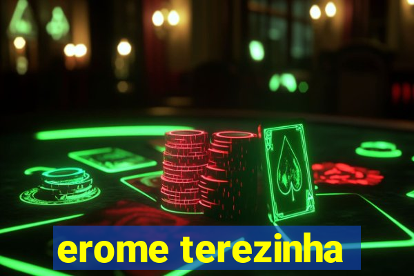 erome terezinha